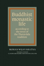 Cover art for Buddhist Monastic Life: According to the Texts of the Theravada Tradition