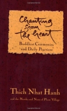 Cover art for Chanting from the Heart: Buddhist Ceremonies and Daily Practices