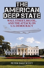 Cover art for The American Deep State: Wall Street, Big Oil, and the Attack on U.S. Democracy (War and Peace Library)