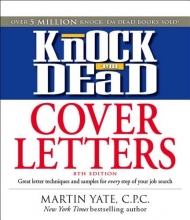 Cover art for Knock 'em Dead Cover Letters: Features the Latest Information on: Online Postings, Email Techniques, and Follow-up Strategies