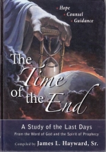 Cover art for The Time of the End: Hope, Counsel, Guidance