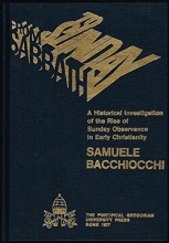 Cover art for From Sabbath to Sunday : A Historical Investigation of the Rise of Sunday Observance in Early Christianity