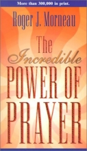 Cover art for The Incredible Power of Prayer