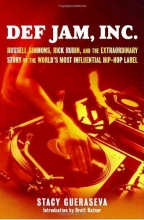 Cover art for Def Jam, Inc. : Russell Simmons, Rick Rubin, and the Extraordinary Story of the World's Most Influential Hip-Hop Label