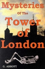Cover art for Mysteries of the Tower of London