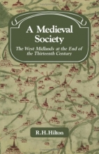 Cover art for A Medieval Society: The West Midlands at the End of the Thirteenth Century (Past and Present Publications)