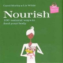Cover art for Handbag Honeys: Nourish: 100 Natural Ways to Feed Your Body