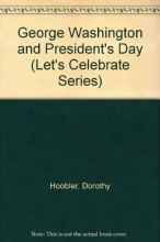 Cover art for George Washington and President's Day (Let's Celebrate Series)