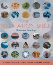 Cover art for The Meditation Bible: The Definitive Guide to Meditations for Every Purpose