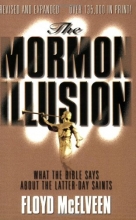 Cover art for Mormon Illusion***OP***: What the Bible Says About the Latter-Day Saints