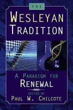 Cover art for The Wesleyan Tradition: A Paradigm For Renewal