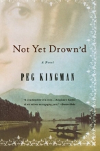 Cover art for Not Yet Drown'd: A Novel