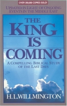 Cover art for The King Is Coming: A Compelling Biblical Study of the Last Days
