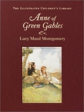 Cover art for Anne of Green Gables (The Illustrated Children's Library)