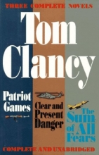 Cover art for Three Complete Novels: Patriot Games, Clear and Present Danger, The Sum of All Fears