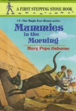 Cover art for Mummies in the Morning (Magic Tree House (R))