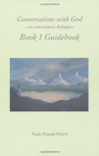 Cover art for Conversations with God, Book 1 Guidebook: An Uncommon Dialogue