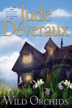 Cover art for Wild Orchids: A Novel (Deveraux, Jude)