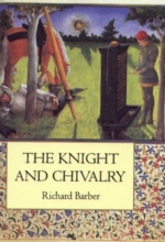 Cover art for The Knight and Chivalry: Revised edition
