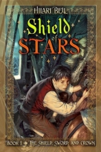 Cover art for Shield of Stars (The Shield, Sword, and Crown)