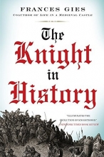 Cover art for The Knight in History (Medieval Life)