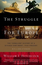 Cover art for The Struggle for Europe: The Turbulent History of a Divided Continent 1945 to the Present