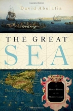 Cover art for The Great Sea: A Human History of the Mediterranean