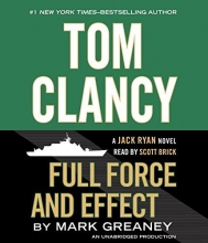 Cover art for Tom Clancy Full Force and Effect (A Jack Ryan Novel)