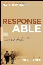 Cover art for Response-Able: Lessons from My Father About Life...and Making a Difference