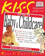 Cover art for Guide to Baby & Child Care (Keep It Simple Series)