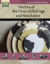 Cover art for Focus on World History: The Era of the First Global Age and the Age of Revolution: Grades 7-9 (Focus on World History)