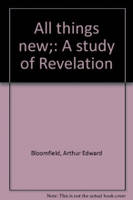 Cover art for All things new;: A study of Revelation