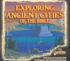 Cover art for Exploring Ancient Cities of the Bible: Lost Bible Treasure