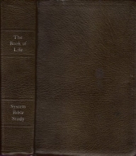 Cover art for The Book of Life - System Bible Study {The Gems The Masterpieces - The Crown-Jewels The Heart of The Bible} Enlarged Edition