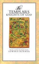Cover art for The Templars: Knights of God (The Rise and Fall of the Knights Templars)
