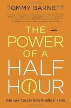 Cover art for The Power of a Half Hour: Take Back Your Life Thirty Minutes at a Time