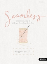 Cover art for Seamless: Understanding the Bible as One Complete Story (Member Book)