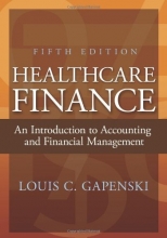 Cover art for Healthcare Finance: An Introduction to Accounting and Financial Management, Fifth Edition