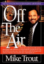 Cover art for Off the Air: Inspiring Stories from America's Favorite Family Radio Broadcast
