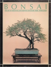 Cover art for BONSAI: The Art of Growing and Keeping Miniature Trees