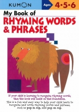 Cover art for My Book Of Rhyming Words And Phrases (Kumon Workbooks)