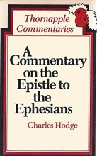 Cover art for A Commentary on the Epistle to the Ephesians. Thornapple Commentaries Series