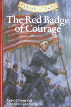 Cover art for The Red Badge of Courage (Classic Starts)