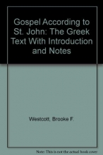 Cover art for Gospel According to St. John: The Greek Text With Introduction and Notes