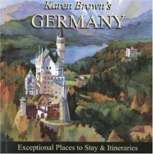 Cover art for Karen Brown's Germany 2010: Exceptional Places to Stay & Itineraries (Karen Brown's Germany: Exceptional Places to Stay & Itineraries)