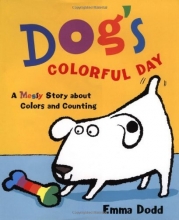 Cover art for Dog's Colorful Day:A Messy Story About Colors and Counting