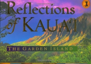Cover art for Reflections of Kauai: The Garden Island