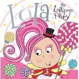 Cover art for Lola the Lollipop Fairy and Camilla the Cupcake Fairy