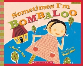 Cover art for Sometimes I'm Bombaloo (Scholastic Bookshelf)