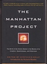 Cover art for the Manhattan Project: The Birth of the Atomic Bomb in the Words of its Creators, Eyewitnesses, and Historians